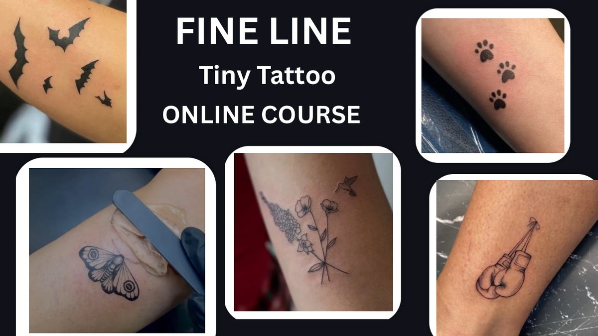 Fine Line Tiny Tattoo Online Course